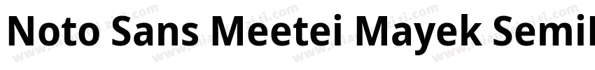 Noto Sans Meetei Mayek SemiBold字体转换